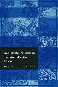 Apocalyptic Patterns Twentieth-Century Fiction