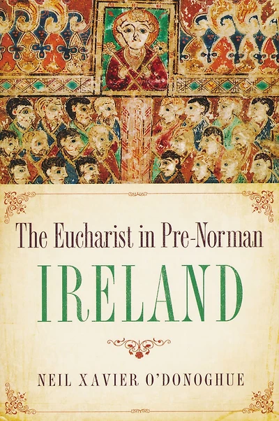 Eucharist Pre-Norman Ireland
