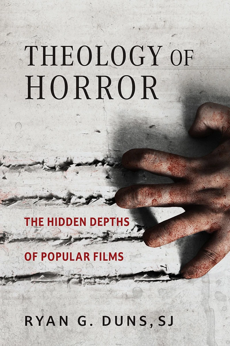 Theology of Horror: The Hidden Depths Popular Films