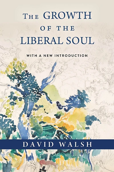 the Growth of Liberal Soul