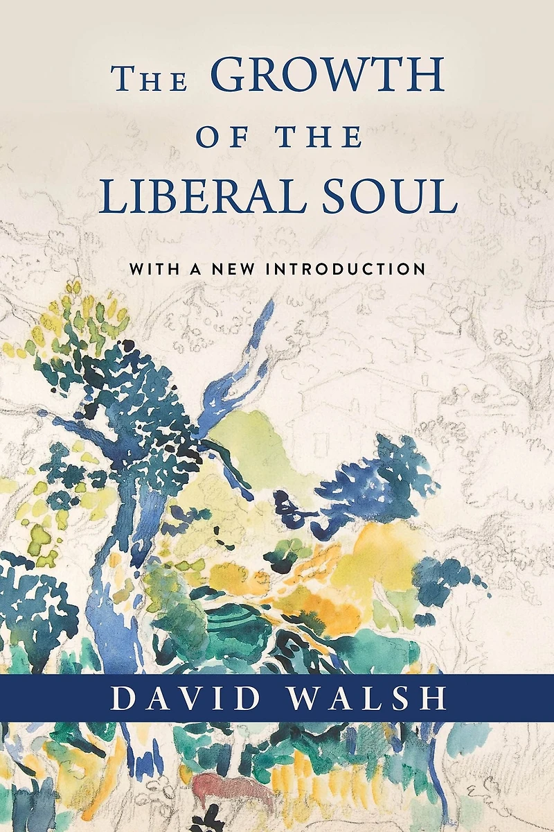 the Growth of Liberal Soul