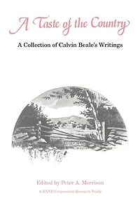 A Taste of the Country: A Collection of Calvin Beale's Writings
