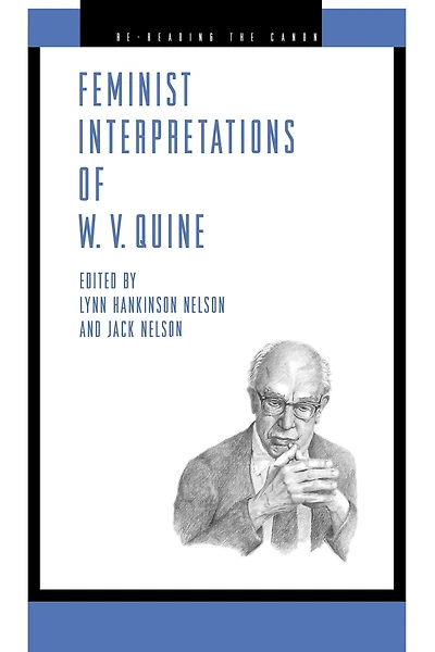 Feminist Interpretations of W. V. Quine