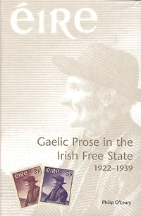 Gaelic Prose the Irish Free State: 1922-1939