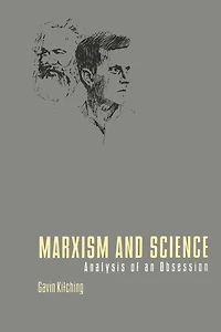 Marxism and Science: Analysis of an Obsession