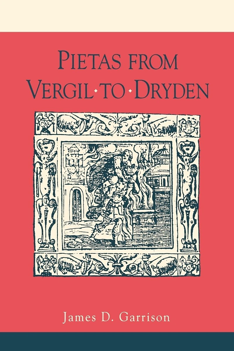 Pietas from Vergil to Dryden