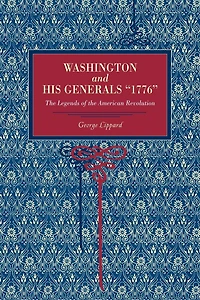 Washington and His Generals, "1776": The Legends of the American Revolution