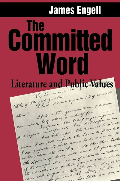 The Committed Word: Literature and Public Values