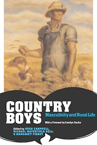Country Boys: Masculinity and Rural Life