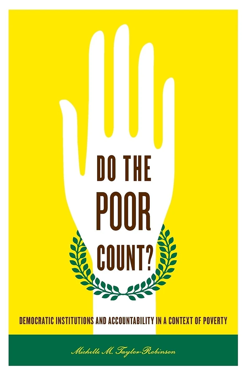 Do the Poor Count?: Democratic Institutions and Accountability a Context of Poverty