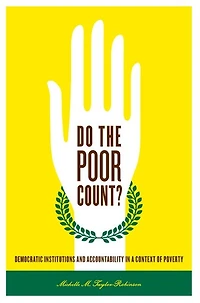 Do the Poor Count?: Democratic Institutions and Accountability a Context of Poverty
