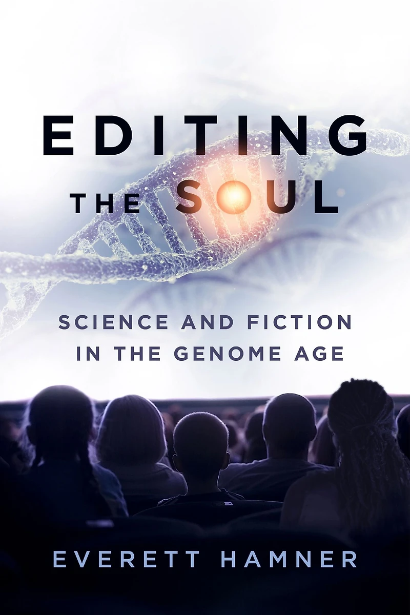 Editing the Soul: Science and Fiction Genome Age