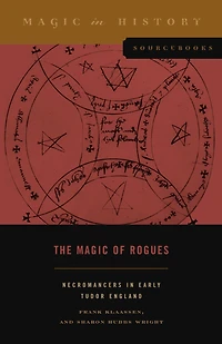 The Magic of Rogues: Necromancers Early Tudor England