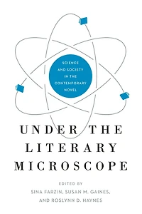 Under the Literary Microscope: Science and Society Contemporary Novel