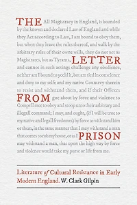 The Letter from Prison: Literature of Cultural Resistance Early Modern England