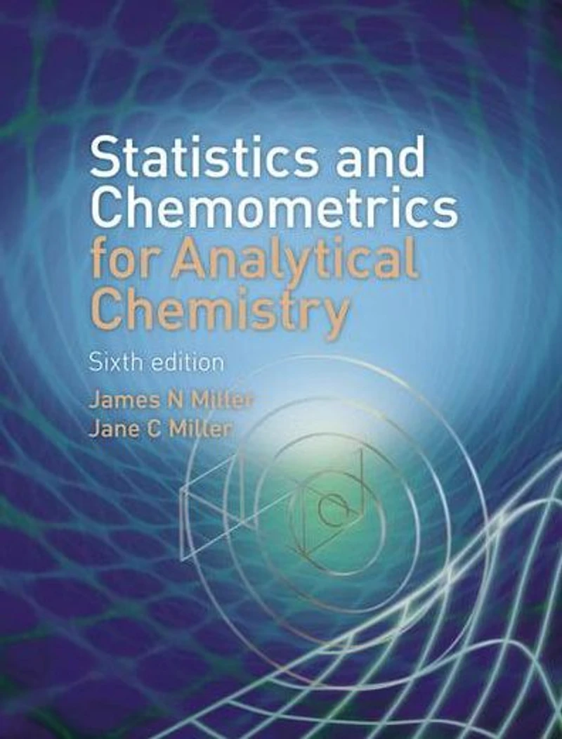 Statistics & Chemometrics for Analytical Chemistry, 6th edition