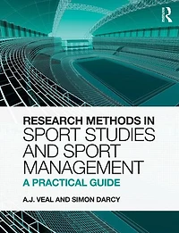 Research Methods Sport Studies and Management: A Practical Guide