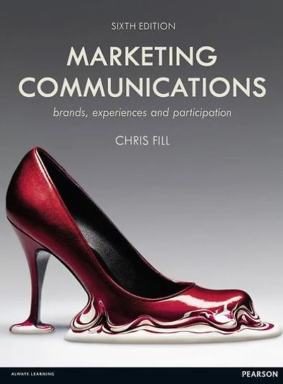 Marketing Communications: Brands, Experiences & Participation