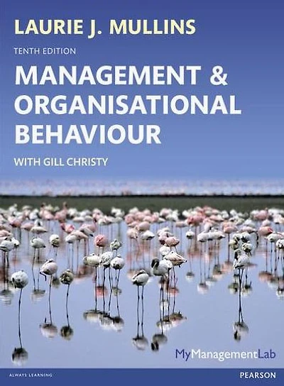 Management & Organisational Behavoiur, 10th edition