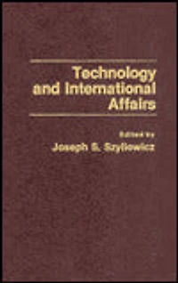 Technology and International Affairs
