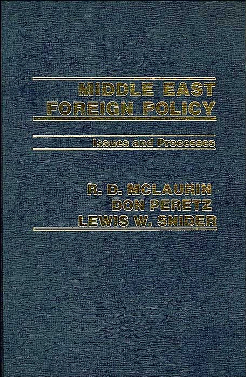 Middle East Foreign Policy: Issues and Processes