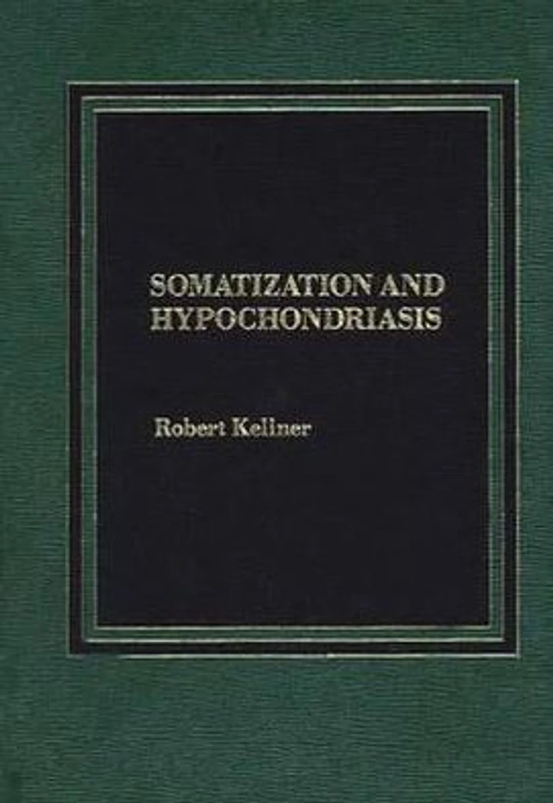 Somatization and Hypochondriasis