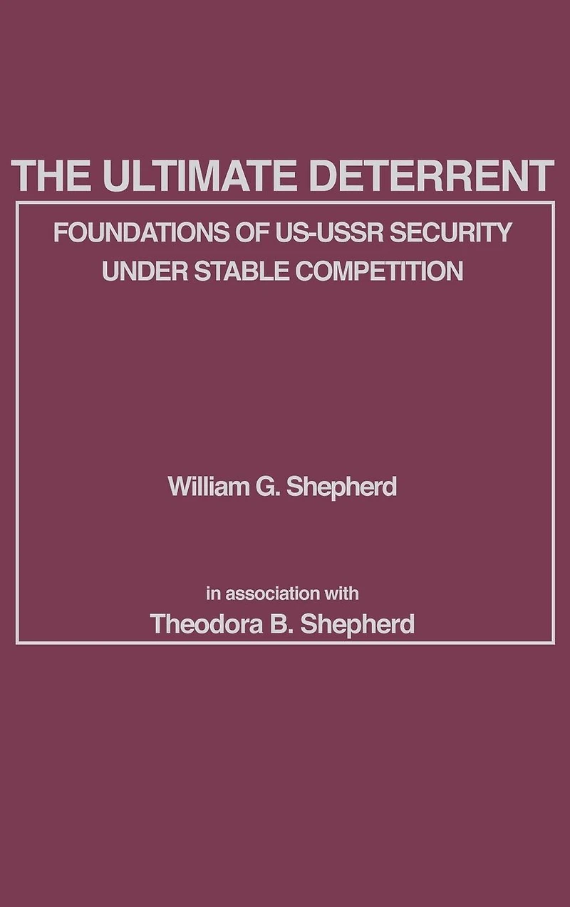 The Ultimate Deterrent: Foundations of US-USSR Security Under Stable Competition