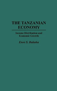 The Tanzanian Economy: Income Distribution and Economic Growth