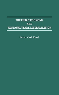 The Urban Economy and Regional Trade Liberalization