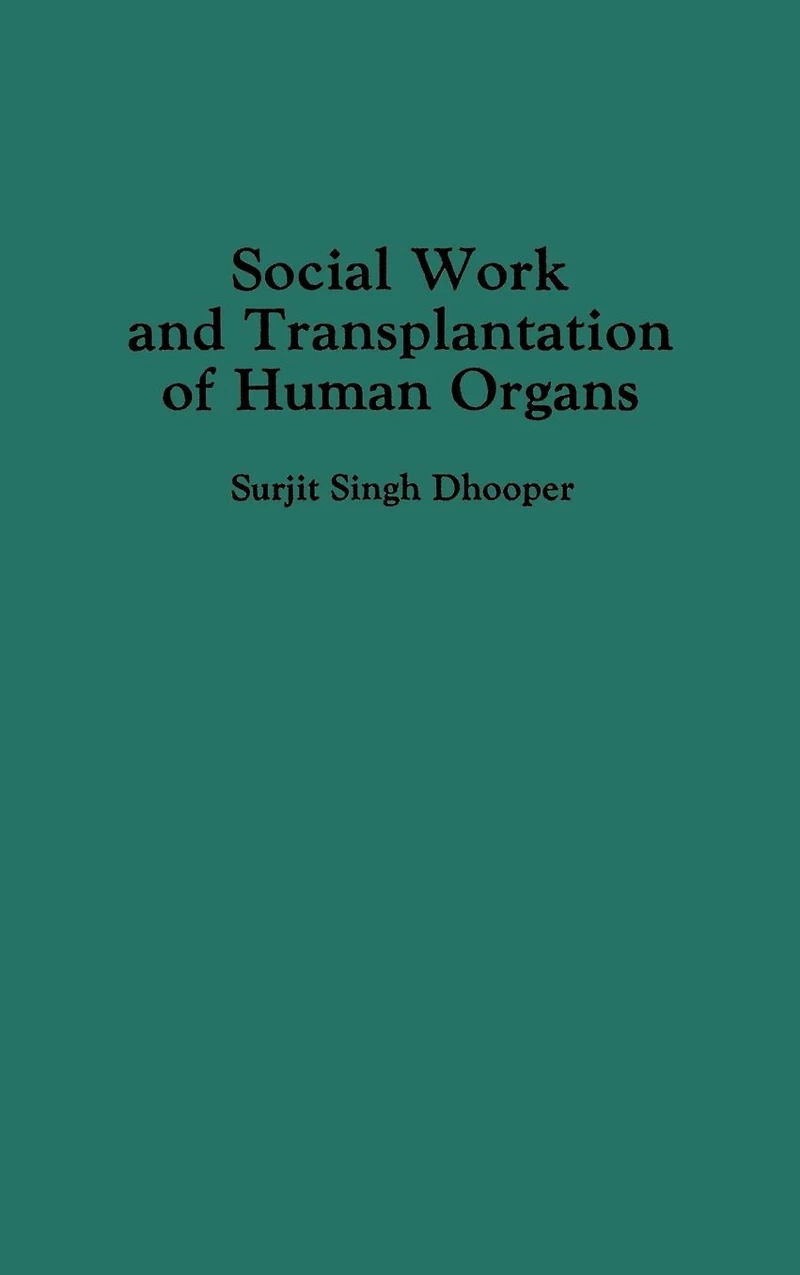 Social Work and Transplantation of Human Organs