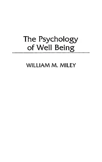 The Psychology of Well Being