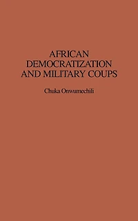 African Democratization and Military Coups