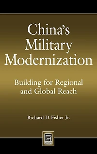 China's Military Modernization: Building for Regional and Global Reach