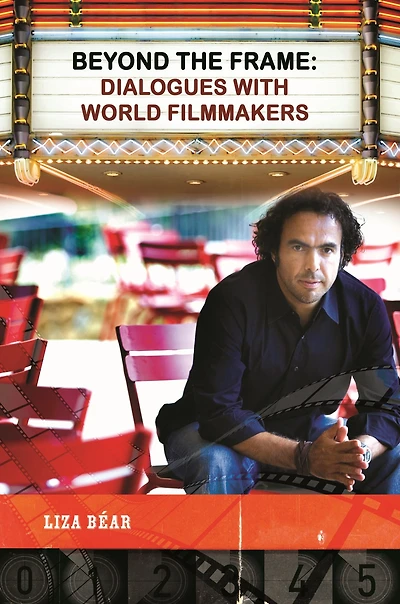 Beyond the Frame: Dialogues with World Filmmakers