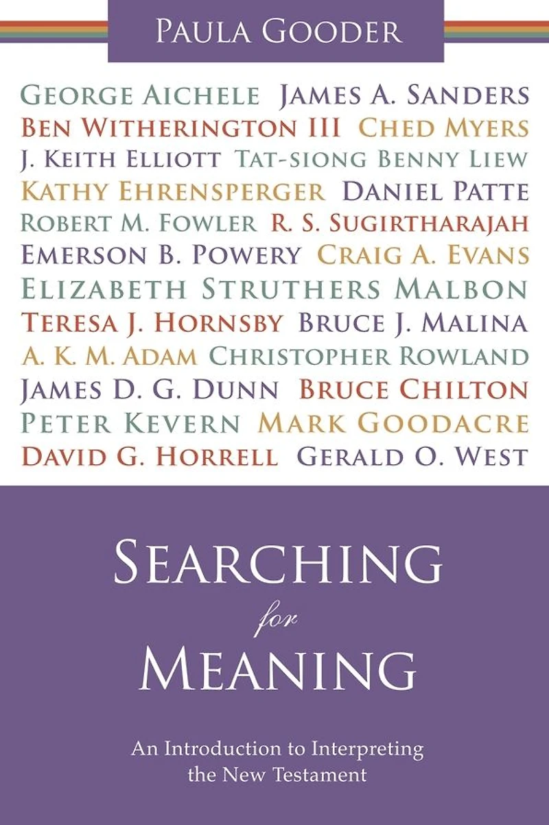 Searching for Meaning: An Introduction to Interpreting the New Testament. Paula Gooder