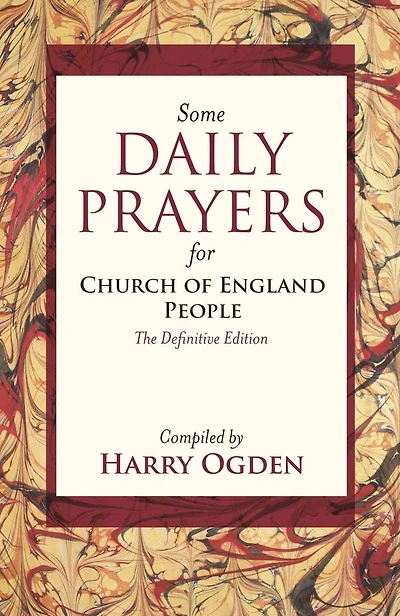 Some Daily Prayers for Church of England People: The Definitive Edition