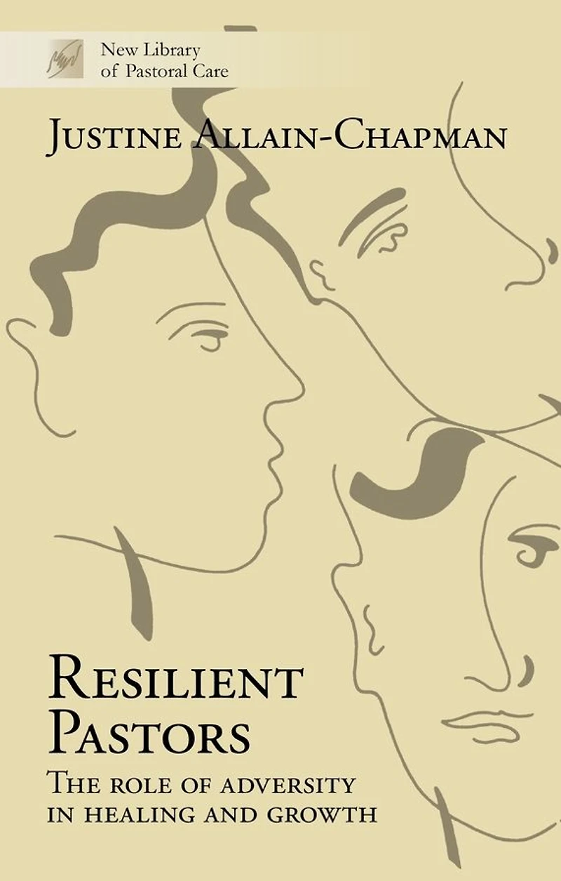 Resilient Pastors: The Role Of Adversity Healing And Growth