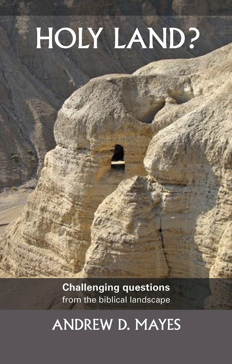 Holy Land - Challenging Questions from the Biblical Landscape