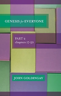 Genesis for Everyone: Part 2 Chapters 17-5