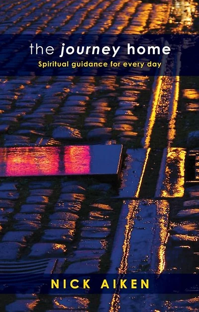 The Journey Home: Spiritual Guidance For Everyday