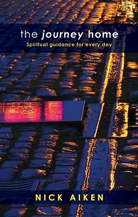 The Journey Home: Spiritual Guidance For Everyday