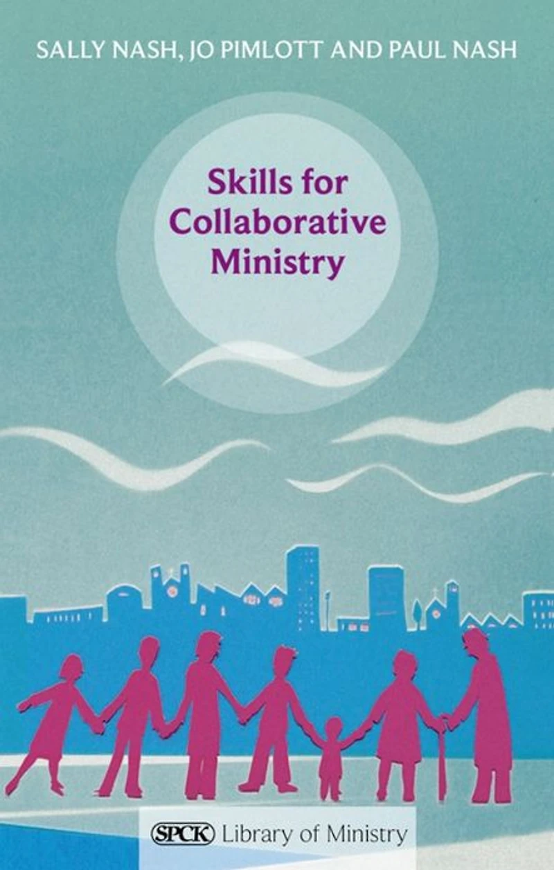 Skills for Collaborative Ministry