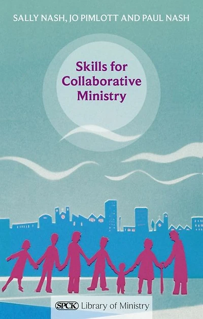 Skills for Collaborative Ministry
