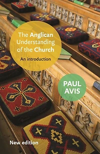 The Anglican Understanding of the Church: An Introduction