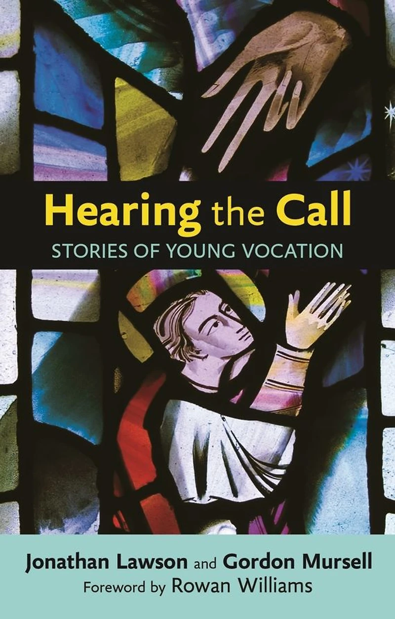 Hearing the Call: Stories Of Young Vocation