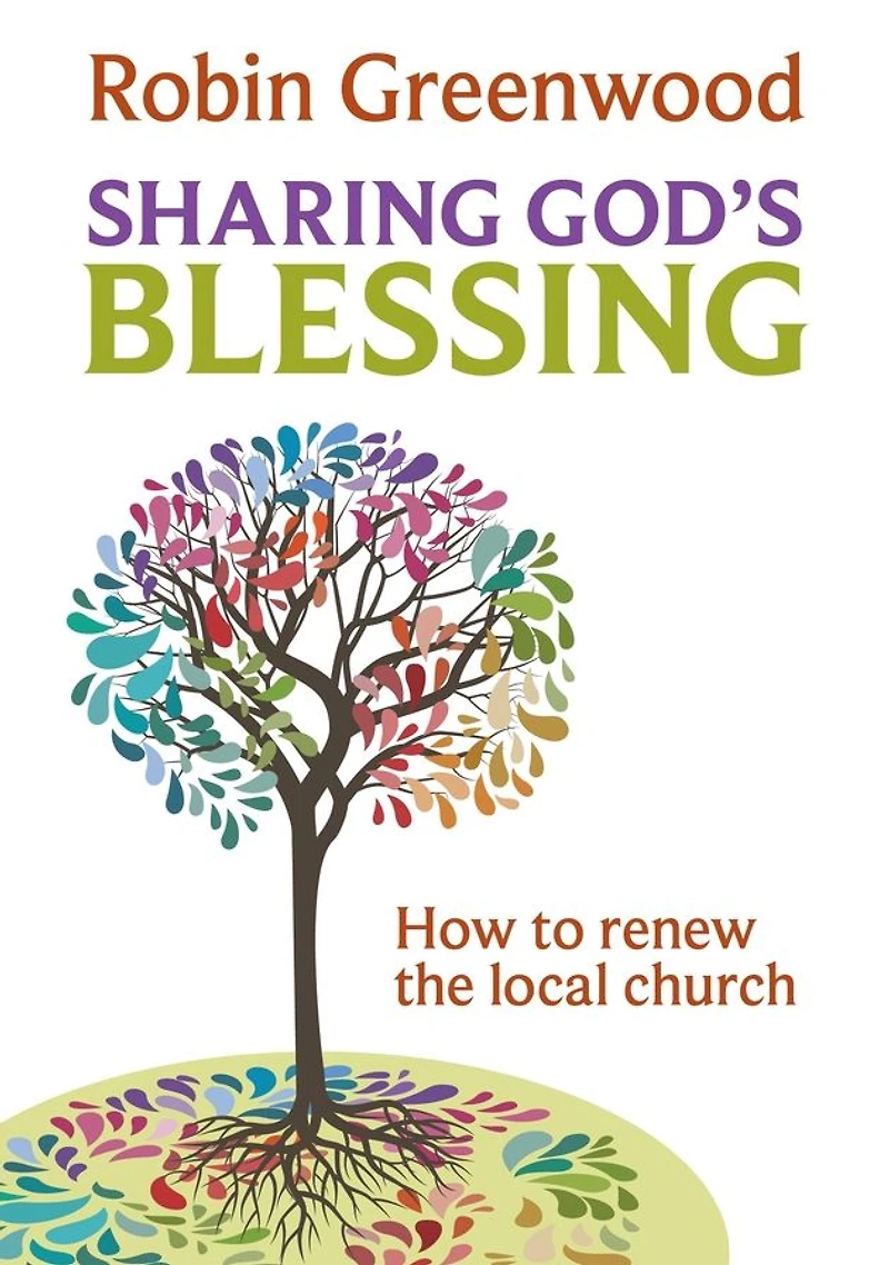 Sharing God's Blessing: Transforming Church Conversations