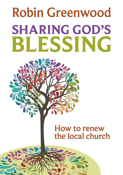 Sharing God's Blessing: Transforming Church Conversations