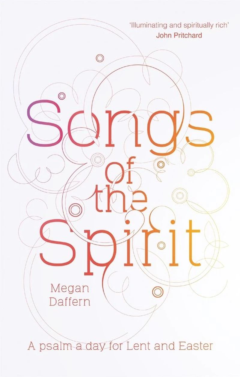 Songs of the Spirit: a Psalm Day for Lent and Easter