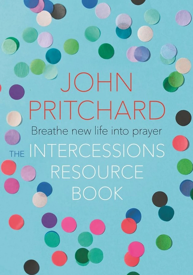 The Intercessions Resource Book
