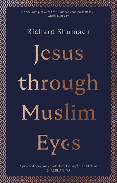 Jesus through Muslim Eyes
